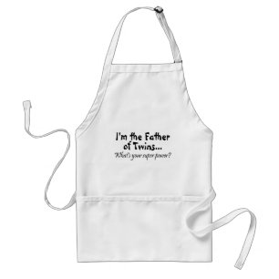 Im The Father Of Twins Whats Your Super Power Standard Apron