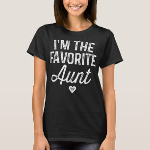 I'm The Favorite Aunt Funny Auntie Christmas Gift  T-Shirt