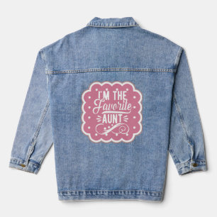 I'm The favourite Aunt Denim Jacket