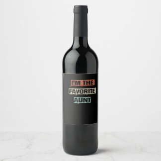 Im The Favourite Aunt Funny Workout Gym Mom Gift Y Wine Label