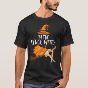 I'm the Fierce Witch Women  Halloween Matching Cos T-Shirt