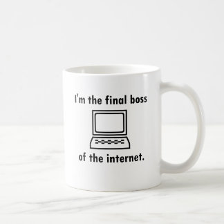 I'm the final boss of the internet coffee mug