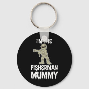 I'm The Fisherman Mummy Matching Family Halloween  Keychain