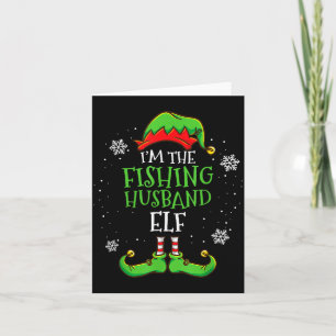Im the fishing husband elf christmas card