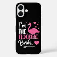 I'm the Flocking Bride Flamingo Bachelorette Party