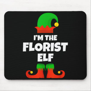 I'm The Florist Elf Family Pajama Christmas Floral Mouse Pad