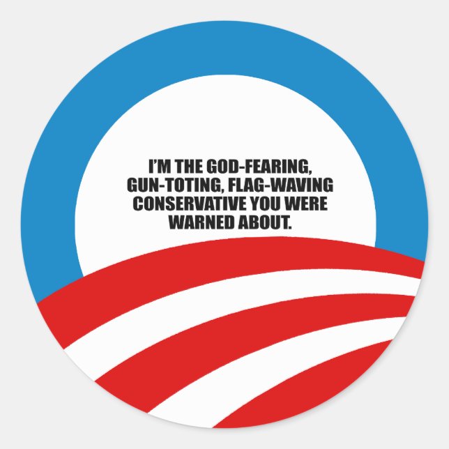 I'm the God fearing Conservative Classic Round Sticker (Front)