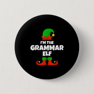 I'm The Grammar Elf Family Pajama Christmas Englie 2 Inch Round Button