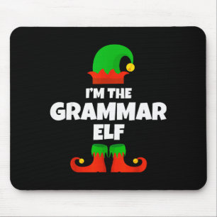 I'm The Grammar Elf Family Pajama Christmas Englie Mouse Pad
