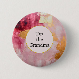I'm the Grandma Artistic Abstract Gold and Pink 2 Inch Round Button