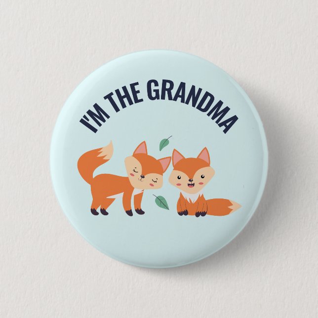 I'm the Grandma Cute Orange Foxes Illustration 2 Inch Round Button (Front)