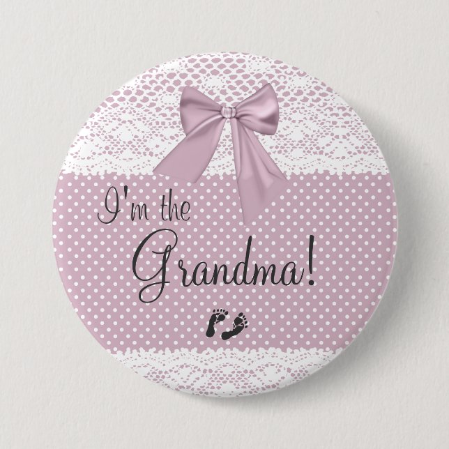 I'm The Grandma Lavender Bow With White Lace 3 Inch Round Button (Front)