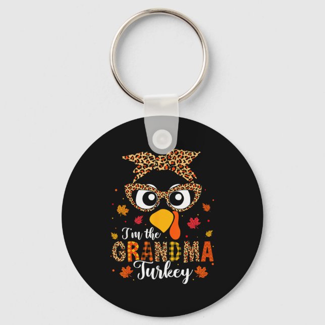 I'm The Grandma Turkey Matching Family Thanksgivin Keychain (Front)