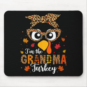 I'm The Grandma Turkey Matching Family Thanksgivin Mouse Pad