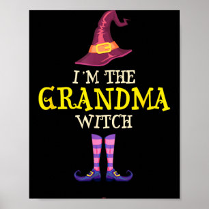 Im The Grandma Witch Costume Halloween Funny Poster