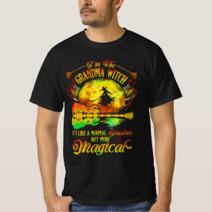 Im The Grandma Witch Like A Normal Grandma Magical T-Shirt