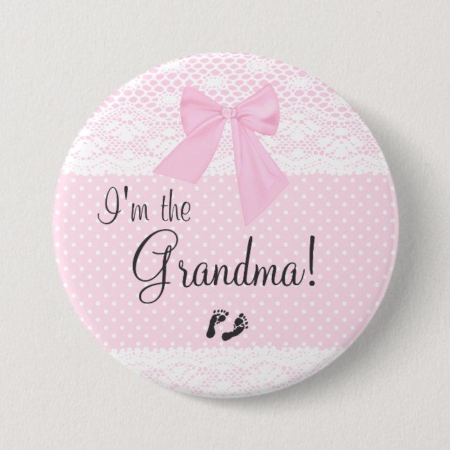 I'm The Grandma with Pink Dots and White Lace 3 Inch Round Button (Front)