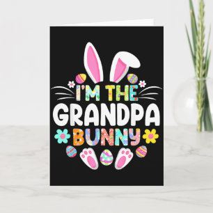 Im The Grandpa Bunny Funny Easter Day Family Match Card