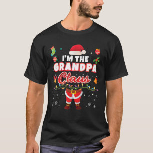 I'm The Grandpa Claus Matching Family Merry Christ T-Shirt