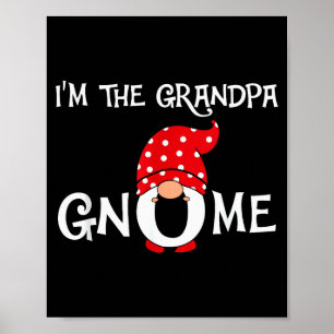 I'm The Grandpa Gnome Funny Christmas Gnome Poster