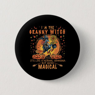 I'm The Granny Witch Like A Normal Grandma Sunflow 2 Inch Round Button