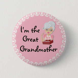 I'm the Great Grandmother 2 Inch Round Button