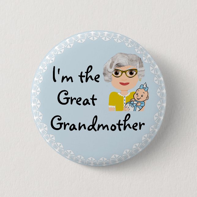 I'm the Great Grandmother 2 Inch Round Button (Front)
