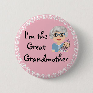 I'm the Great Grandmother 2 Inch Round Button