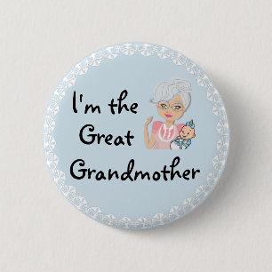 I'm the Great Grandmother 2 Inch Round Button