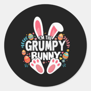 I'm The Grumpy Bunny Matching Easter Family Classic Round Sticker