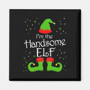 I'm The Handsome Elf Tee Family Matching Group Elf Magnet