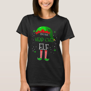 Im The Head Chef Elf Family Matching Costume Chris T-Shirt