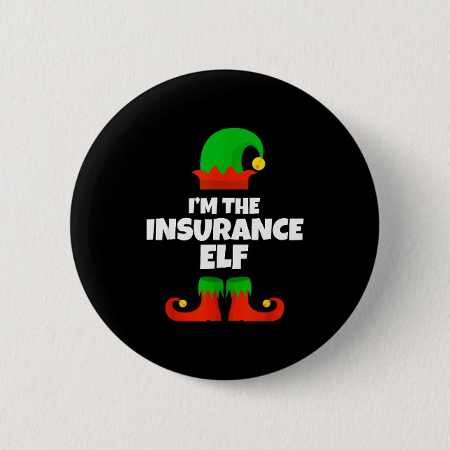 I'm The Insurance Elf Family Pajama Christmas Funn 2 Inch Round Button (Front)