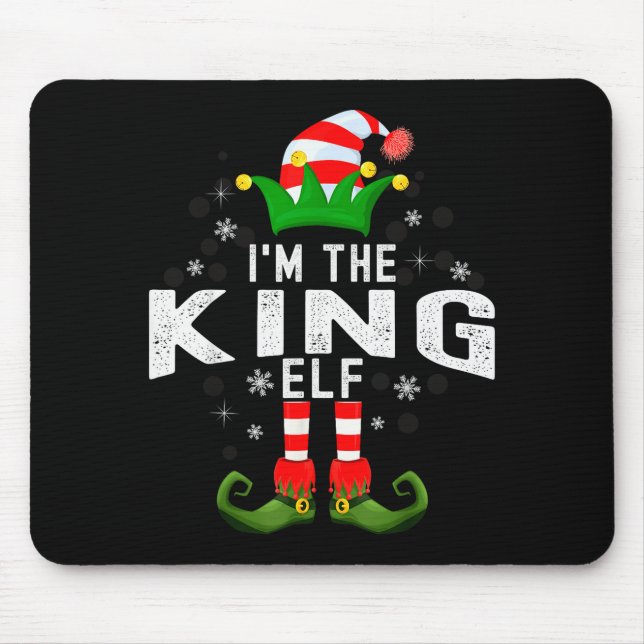 I'm The King Elf Christmas Family Pjs Costume  Mouse Pad (Front)