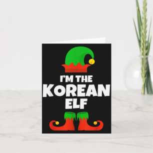I'm The Korean Elf Family Pajama Christmas Funny K Card