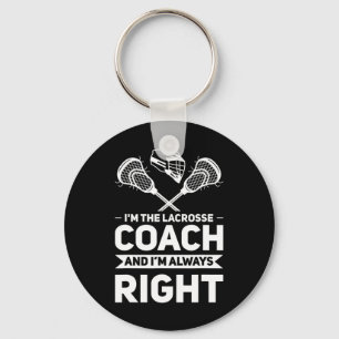I'm The Lacrosse Coach Lacrosse Coach  Keychain