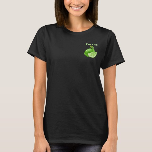 I'm the Lime, Couple Matching Fun Pairing Set T-Shirt (Front)