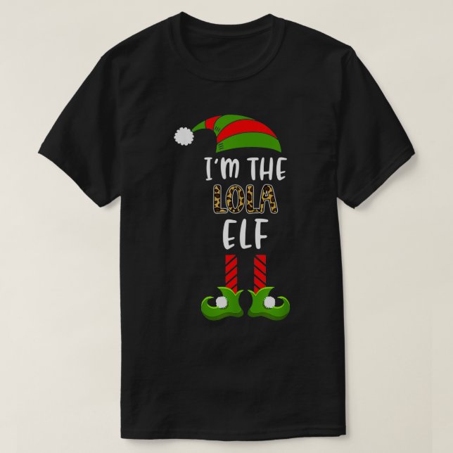 I'm The Lola Elf  Matching Christmas Family For Wo T-Shirt (Design Front)