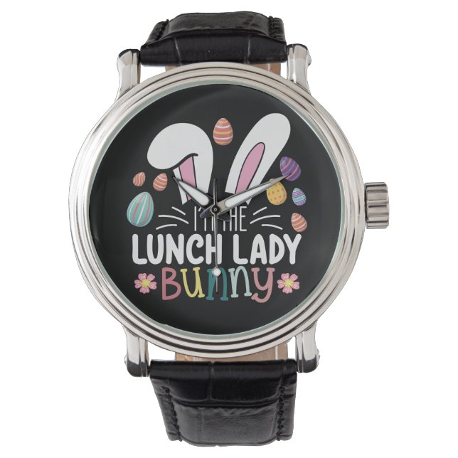 I'm The Lunch Lady Bunny Easter Matching Watch (Front)