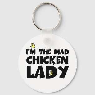 I'm the mad chicken lady keychain