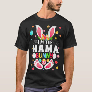 I'm The Mama Bunny Matching Family Easter Party Pr T-Shirt