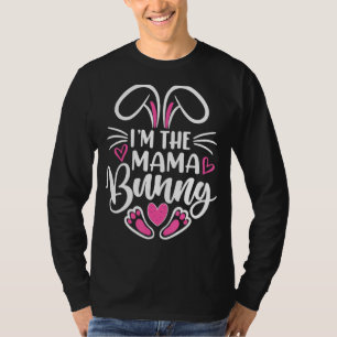 I'm The Mama Bunny Matching Family Easter Party T-Shirt