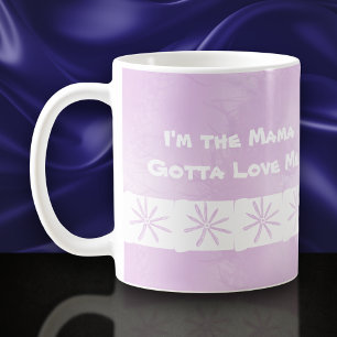 I'm the Mama kid gift for mother's day Coffee Mug