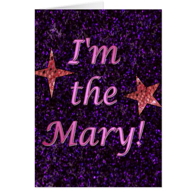 "I'm the Mary!" (Front)