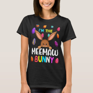 I'm The Meemaw Bunny Matching Family Easter Party T-Shirt