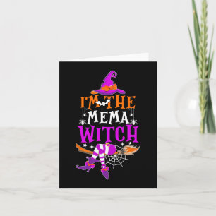 I'm The Mema Witch Fun Halloween Family Matching Card