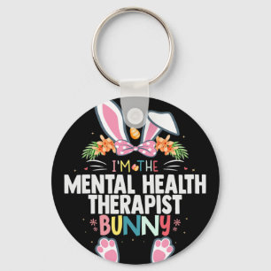 I'm The Mental Health Therapist Bunny Easter Day R Keychain