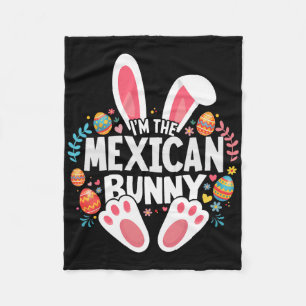 I'm The Mexican Bunny Matching Easter Family  Fleece Blanket