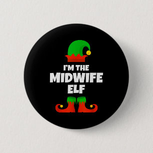 I'm The Midwife Elf Family Pajama Christmas Funny 2 Inch Round Button