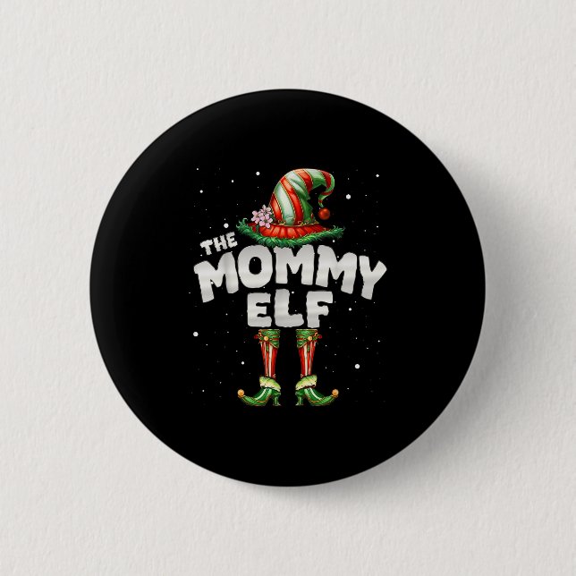 I'm The Mommy Elf Family Matching Group Christmas  2 Inch Round Button (Front)